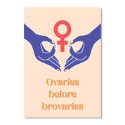 Ovaries before Brovaries + Snöre - Feministsmeden